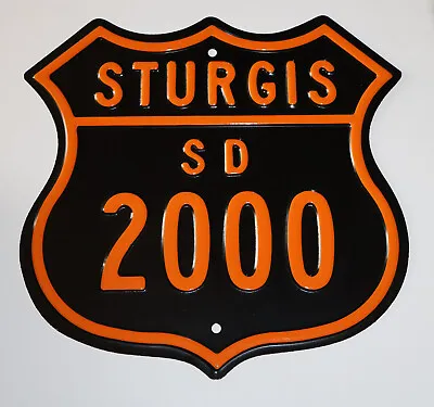 Sturgis Sd 2000 Sign South Dakota Motorcycle Rally Bike Week Steel Embossed Sign • $24.99