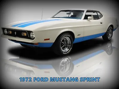 1972 Ford Mustang Sprint New Metal Sign: Original Look In Blue & White LG. Size • $33.88