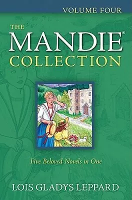 The Mandie Collection Volume Four By Lois Gladys Leppard: New • $21.58