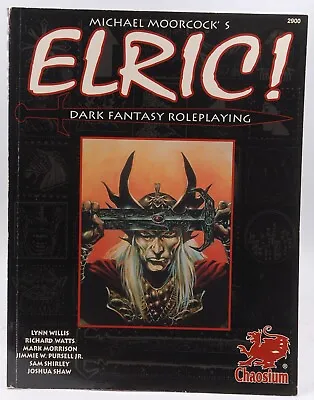 Elric! Dark Fantasy Roleplaying In The Young Kingdoms Willis Lynn  Chaosium • $80.57