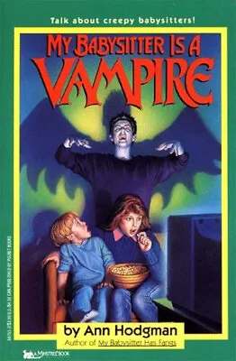 My Babysitter Is A Vampire Mass Market Paperbound Ann Hodgman • $5.78