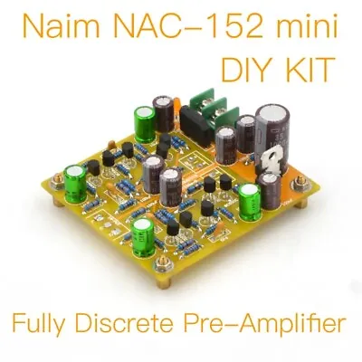 MOFI-Naim-NAC152mini-Fully Discrete Pre-Amplifier-DIY Kit • £17.93