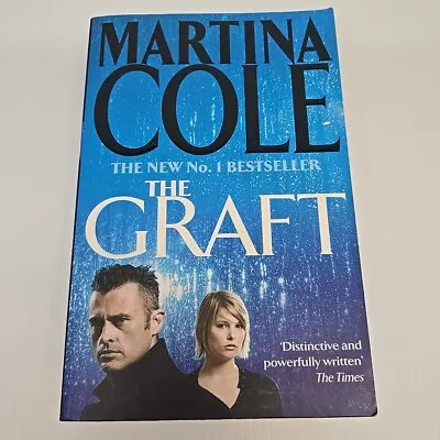 The Graft By Martina Cole (Paperback 2004) Book Crime Thriller Novel • $20