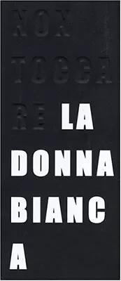 DON'T TOUCH THE WHITE WOMAN (ENGLISH AND ITALIAN EDITION) By Marlene Mint • $25.49