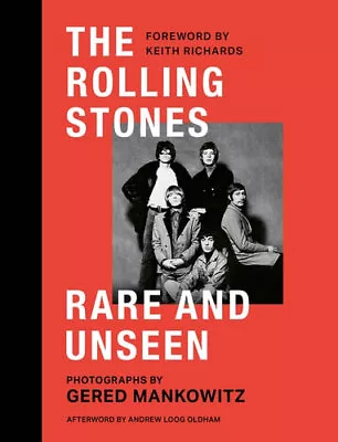 NEW The Rolling Stones Rare And Unseen By Gered Mankowitz Hardcover • $58.95