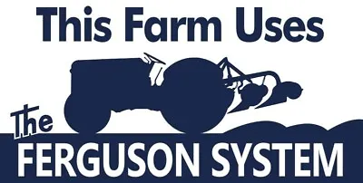 This Farm Uses The FERGUSON System Tractor NEW Sign 8 X 16  USA STEEL Ships Free • $54.88