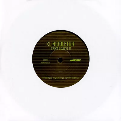 Xl Middleton / Moniquea - I Can't Believe It / (Vinyl 7  - 2022 - US - Original) • £16.46