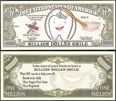 Lot Of 25 BILLS - DENTAL CARE MILLION DOLLAR SMILE NOVELTY BILL  • $8.99