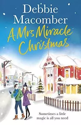 A Mrs Miracle Christmas: A Christmas Novel By Debbie Macomber (Paperback 2019) • £14.54