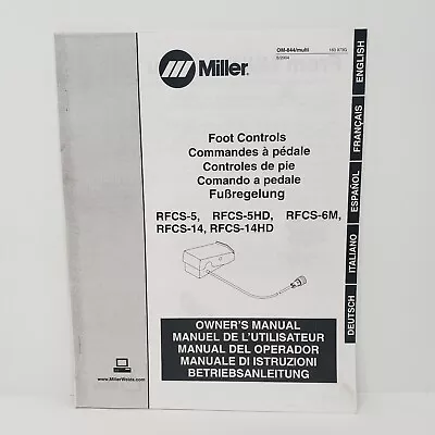 MILLER Foot Controls Owners Manual RFCS-5 RFCS-5HD RFCS-6M RFCS-14 RFCS-14HD • $9.97