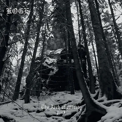 KOGE (GER) The Arch Of Misery PT II CD New NYKTA PROD Black Metal Urfaust • $12.99