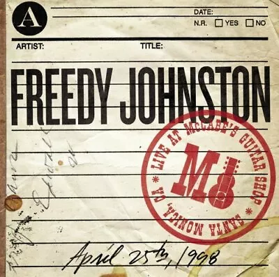 FREEDY JOHNSTON~~~LIVE AT McCABES GUITAR SHOP~~~CD~~~NEW SEALED!!! • $9.99