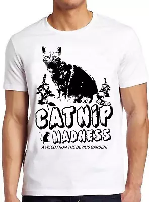 Catnip Madness Cat Public Enemy Meme Funny Cool Gift Tee T Shirt C1185 • £6.35