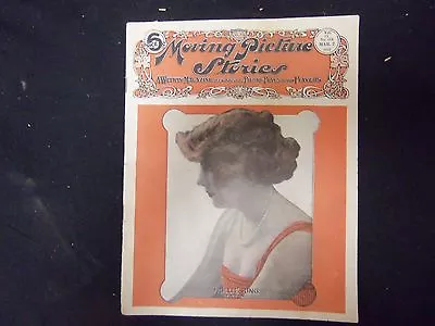 1917 March 2 Moving Picture Stories Magazine - Mollie King - St 820 • $60