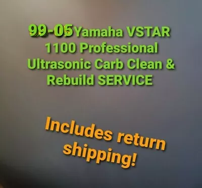 $280 • Buy 99-05 Yamaha VSTAR 1100 Professional Carb Clean & Rebuild Service XVS1100 XVS11S