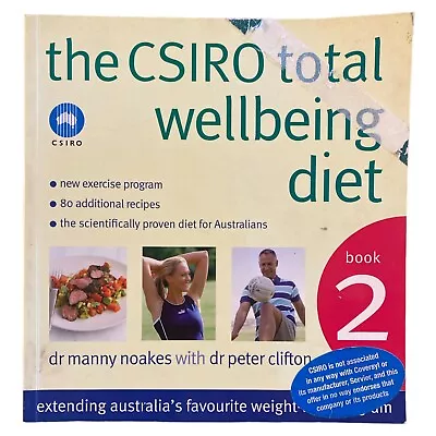 The CSIRO Total Wellbeing Diet Book 2 By Peter Clifton Paperback Healthy Recipes • $17.87