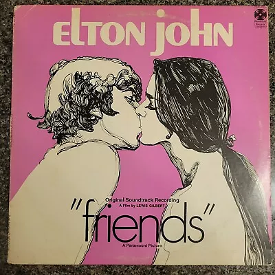 Elton John - Friends Soundtrack Vinyl LP -1971 First  Press- Paramount PAS-6004 • $3.99