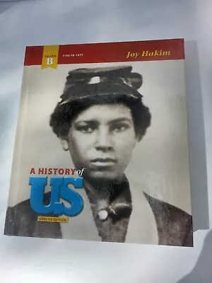 A History Of US Concise Edition Volume B 1790-1877 Joy Hakim Homeschool History  • $7.90