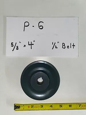 Steel Drive Pulley 4'' Dia. With 5/8'' Bore For 4L Belts (1/2  Belt) P-6 • $21.95