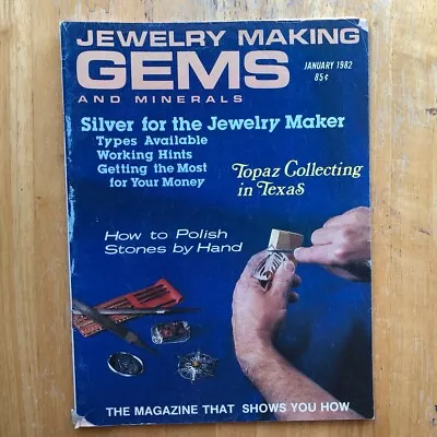 Jewelry Making Gems And Minerals January 1982  How To Polish Stones By Hand • $7