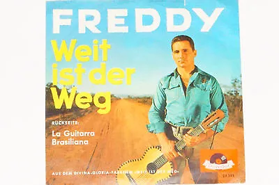 FREDDY -Weit Ist Der Weg / La Guitarra Brasiliana- 7  45  Polydor (24 381) 1960 • £6.16