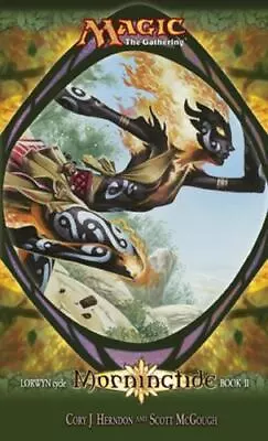 Morningtide: Lorwyn Cycle Book 2 [Magic: The Gathering] • $6.37