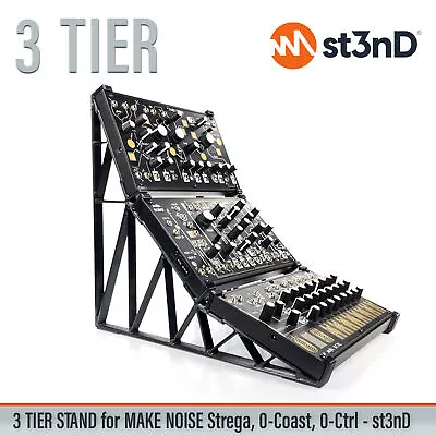 3TIER STAND For MAKE NOISE 0-COAST 0-CTRL STREGA 204565° - 3D Printed... • $121.65