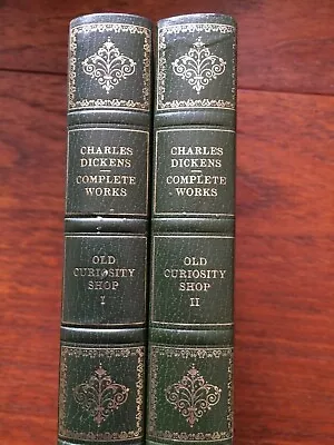 The Old Curiosity Shop 1 & 2 By Charles Dickens. Hardback Centennial Edition • £20