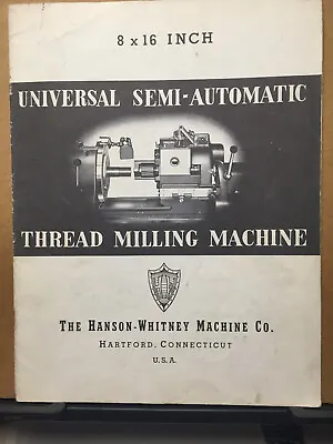 Vtg Hanson-Whitney Machine Co Catalog Thread Milling Machine Lathe Miller • $12.98