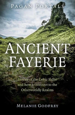 $23.46 • Buy Pagan Portals - Ancient Fayerie - Stories Of The Celtic Sidhe And How To Connect