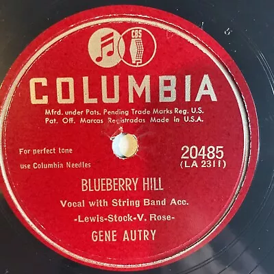10  78 RPM-Gene Autry-Sycamore Lane/Blueberry Hill/Columbia 20485 • $15