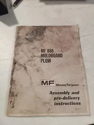 1972 Massey Ferguson Mf 880 Moldboard Plow Assembly Pre Delivery Instructions • $12.95