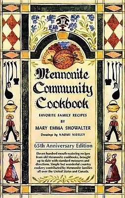 Mennonite Community Cookbook: Favorite Family Recipes By Mary Emma Showalter (En • $28.84
