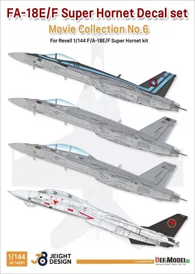 F/A-18E/F Super Hornet Decal Set-Movie Colle. No.6 JEIGHT Design JD14001 1/144 • £7.89
