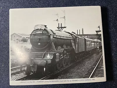 GRESLEY A3 PACIFIC FAIRWAY DURRANHILL THAMES CLYDE EXPRESS 1960 B&W 8x10 Print. • £2.10