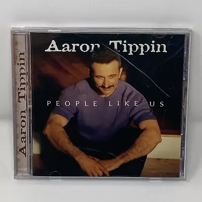 People Like Us By Aaron Tippin (CD Jul-2000 Lyric Street) • $3