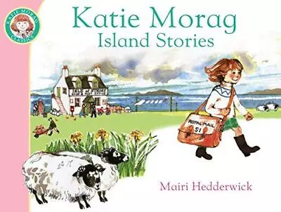 Katie Morag's Island Stories (Katie Morag 8) • £2.90