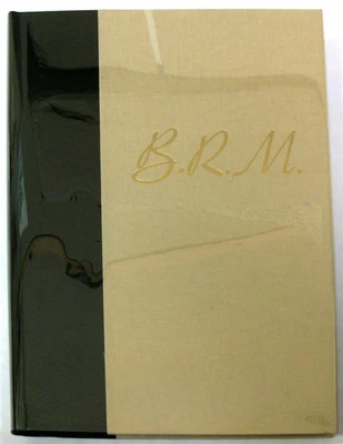 £164.99 • Buy BRM SAGA OF BRITISH RACING MOTORS VOL 3 GOLD EDITION Nye Rudd ISBN:9781899870653