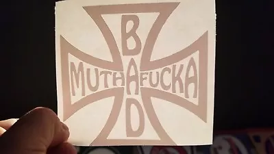 Bad Mutha Fucka Vinyl Window Sticker Maltese Cross Funny Stickers JDM  EURO.  • $3.75