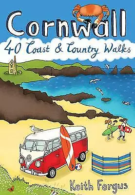 Cornwall : 40 Coast & Country Walks (Pocket Mountains): 40 Co... By Keith Fergus • £5.49