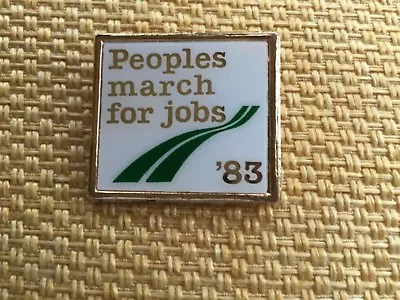  Peoples March For Job 1983 Political Campaign Badge Socialism Labour CPGB  • £4.99