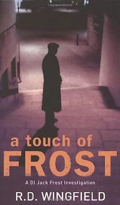 A Touch Of Frost: (DI Jack Frost Book 2) By R D Wingfield • £3.61