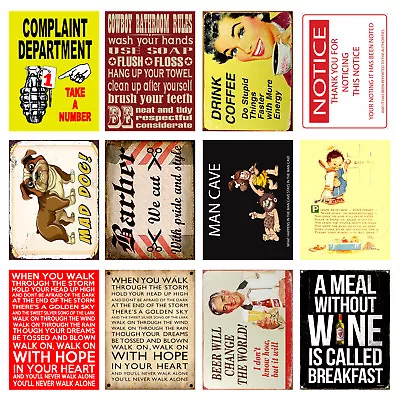 Funny Retro Metal Signs/Plaques Cool Novelty Gift Quotes 5 • £8.36