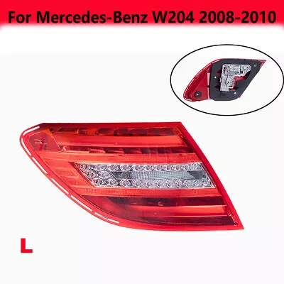 LED Tail Light For MERCEDES-BENZ W204 2008-2010 C250 C350 C63 AMG C300 Left Side • $97.36