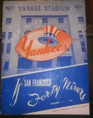 1947 AAFC SECOND YEAR Football Program NY Yankees Vs. San Francisco 49ers • $125