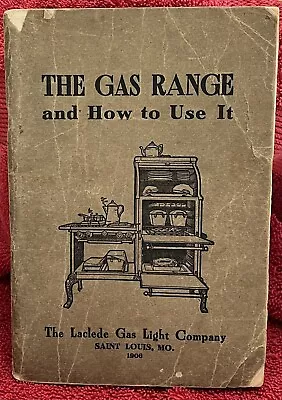 Laclede Gas Light Co Ameren MO 1906 Range Booklet Rare Vintage  • $5