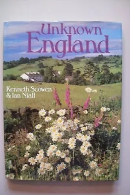 Unknown England By Kenneth Scowen Ian Niall • £30.59