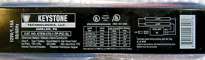 Keystone KTEB-275-1-TP-PIC-SL T12 Electronic Fluorescent Ballast For F96T12 Bulb • $28.95