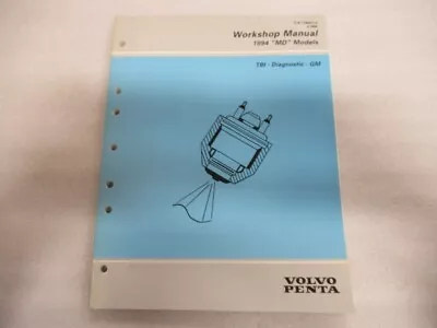 1994 Volvo Penta TBI Diagnostic GM  MD  Models Workshop Manual P/N 7796431-0 • $15.73