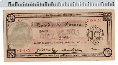 1915 La Tesoreria Estado De Oaxaca 10 Pesos Serie I  - Mexico Mexican Banknote • $37